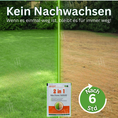AEXZR® 2 in 1 Max Power Herbizid⚡ Das Zweifach-Wirkstoff-Kraftpaket: Beseitigt Unkraut in 6 Stunden, besiegt Glyphosat-Resistenz endgültig.